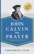 Cover: John Calvin on Prayer - Godlipress