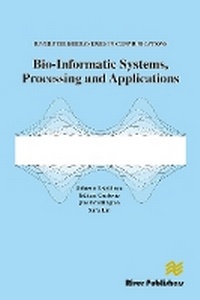Enlarge image Cover: Bio-Informatic Systems, Processing and Applications - River Publishers