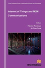 Cover: Internet of Things and M2m Communications - River Publishers