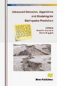 Enlarge image Cover: Advanced Networks, Algorithms and Modeling for Earthquake Prediction - River Publishers