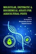 Cover: Molecular, Enzymatic & Biochemical Assays for Agricultural Pests - New India Publishing Agency