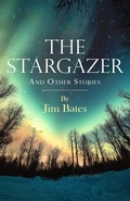 Cover: The Stargazer - Jim Bates