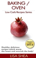 Cover: Baking / Oven Low Carb Recipes (Low Carb Reference, #4) - Lisa Shea