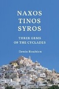 Cover: Naxos - Tinos - Syros. Three Gems of the Cyclades - Denis Roubien