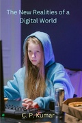 Cover: The New Realities of a Digital World - C. P. Kumar