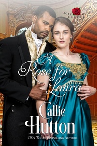 Enlarge image Cover: A Rose for Laura - Callie Hutton