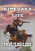Cover: Ride Hard For Life - Outlaws Publishing LLC