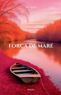 Abbildung von: Forca de Mare - Ali Aguas