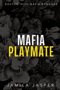 Cover: Mafia Playmate - Jamila Jasper Romance