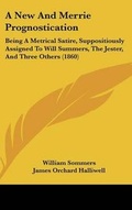 Cover: A New and Merrie Prognostication - Kessinger Publishing