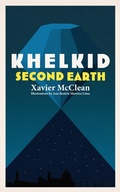 Cover: Khelkid: Second Earth - Xavier McClean