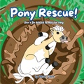 Cover: Pony Rescue! - Digital Gravity Pro, LLC