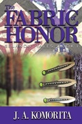Cover: The Fabric of Honor - JAKomorita