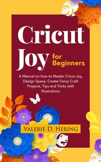 Abbildung von: Cricut Joy for Beginners - NPDK
