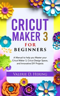 Abbildung von: Cricut Maker 3 for Beginners - NPDK