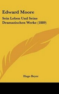 Enlarge image Cover: Edward Moore - Kessinger Publishing