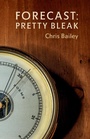 Cover: Forecast: Pretty Bleak - McClelland & Stewart Inc.