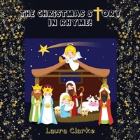 Enlarge image Cover: The Christmas Story - In Rhyme! - Austin Macauley Publishers