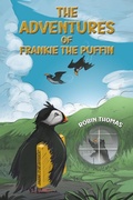 Cover: The Adventures of Frankie The Puffin - Austin Macauley Publishers