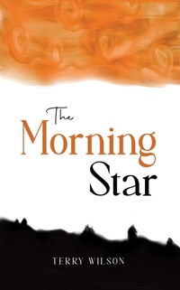 Enlarge image Cover: The Morning Star - Austin Macauley Publishers