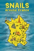 Cover: Snails Around France - Austin Macauley Publishers