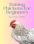 Cover: Raising Chickens for Beginners - Lulu.com