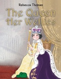 Cover: The Queen in Her Wellies - Austin Macauley Publishers