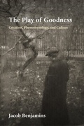 Cover: The Play of Goodness - Fordham University Press