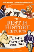 Bild: The Rest is History Returns - Bloomsbury Publishing PLC