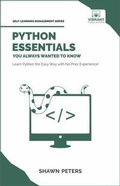 Cover: Python Essentials You Always Wanted to Know - Vibrant Publishers