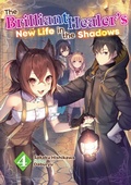 Cover: The Brilliant Healer's New Life in the Shadows: Volume 4 - J-Novel Club