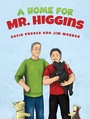 Cover: A Home for Mr. Higgins - Austin Macauley Publishers