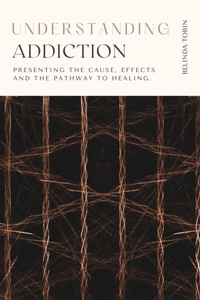 Enlarge image Cover: Understanding Addiction (The Understanding Series) - Belinda Tobin