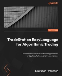 Abbildung von: TradeStation EasyLanguage for Algorithmic Trading - Packt Publishing