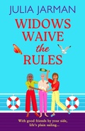 Cover: Widows Waive the Rules - Boldwood Books Ltd