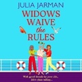 Cover: Widows Waive the Rules - Boldwood Books Ltd