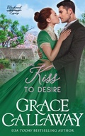 Cover: One Kiss to Desire (Blackwood Legacy, #1) - Grace Callaway