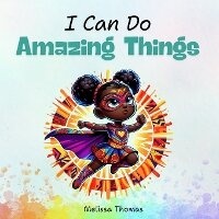Enlarge image Cover: I Can Do Amazing Things - M&S Books