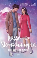 Cover: K&uuml;sse unter Sternschnuppen - Tokyo Dreaming - dtv