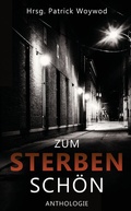 Cover: Zum Sterben sch&ouml;n - Independent Bookworm