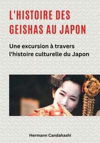 Abbildung von: L'histoire des Geishas au Japon - tredition