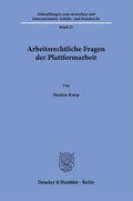 Abbildung von: Arbeitsrechtliche Fragen der Plattformarbeit - Duncker & Humblot