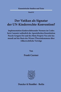 Abbildung von: Der Vatikan als Signatar der UN-Kinderrechte-Konvention? - Duncker & Humblot