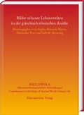 Cover: Bilder urbaner Lebenswelten in der griechisch-r&ouml;mischen Antike - Harrassowitz Verlag