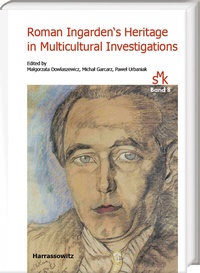 Abbildung von: Roman Ingarden's Heritage in Multicultural Investigations - Harrassowitz Verlag