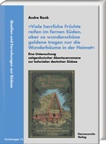 Bild: »Viele herrliche Früchte reifen im fernen Süden, aber so wunderschöne goldene tragen nur die Wunderbäume in der Heimat«. Eine Untersuchung zeitgenössischer Abenteuerromane zur kolonialen deutschen Südsee - Harrassowitz Verlag