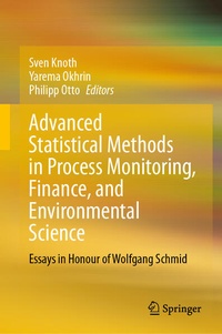 Enlarge image Cover: Advanced Statistical Methods in Process Monitoring, Finance, and Environmental Science - Springer