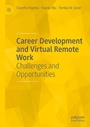 Cover: Career Development and Virtual Remote Work - Palgrave Macmillan
