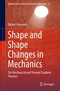 Enlarge image Cover: Shape and Shape Changes in Mechanics - Springer