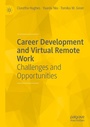 Cover: Career Development and Virtual Remote Work - Palgrave Macmillan